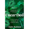 Unearthed: On Race and Roots, and How the Soil Taught Me I Belong - Paperback