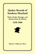 Quaker Records of Southern Maryland, 1658-1800 - Paperback