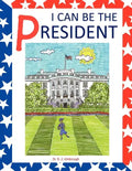 I Can Be the President - Paperback