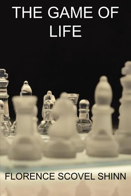 The Game of Life (Discover the power of affirmations!) - Paperback