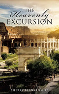 The Heavenly Excursion - Paperback
