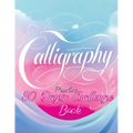 Calligraphy Practice Workbook: Handwriting for Beginners - Learn Modern Script and Brush Lettering with our English Book on Handlettering - Paperback