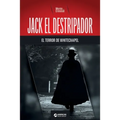 Jack el Destripador, el terror de Whitechapel - Paperback