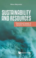 Sustainability and Resources: Theoretical Issues in Dynamic Economics - Hardcover