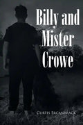 Billy and Mister Crowe - Paperback
