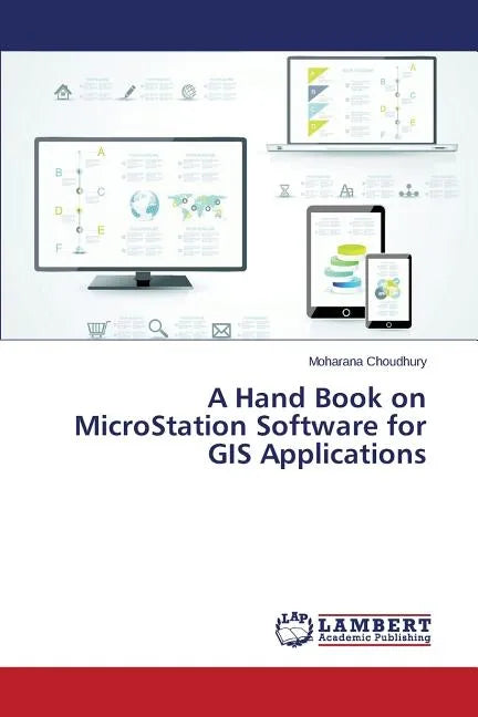 A Hand Book on MicroStation Software for GIS Applications - Paperback