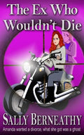 The Ex Who Wouldn't Die - Paperback