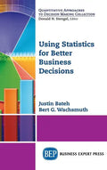 Using Statistics for Better Business Decisions - Hardcover