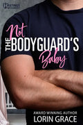 Not the Bodyguard's Baby - Paperback