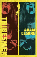 Tribesmen: A Novella of Supernatural Cannibal Horror - Paperback
