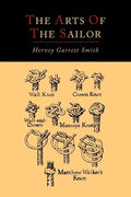 The Arts of the Sailor [Illustrated Edition] - Paperback
