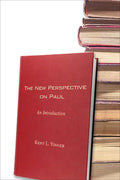 The New Perspective on Paul: An Introduction - Hardcover