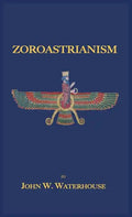 Zoroastrianism - Hardcover