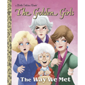 The Way We Met (the Golden Girls) - Hardcover