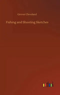 Fishing and Shooting Sketches - Hardcover