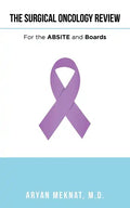 The Surgical Oncology Review: For the Absite and Boards - Paperback