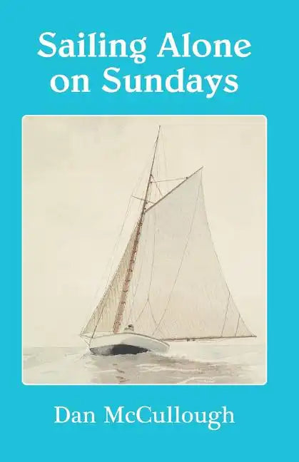 Sailing Alone on Sundays - Paperback