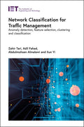 Network Classification for Traffic Management: Anomaly Detection, Feature Selection, Clustering and Classification - Hardcover