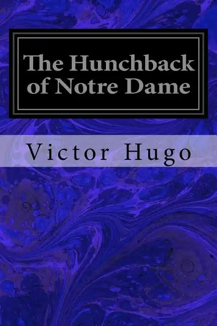 The Hunchback of Notre Dame - Paperback