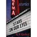 Stars in Our Eyes: - True Stories - Paperback