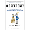 O Great One!: A Little Story About the Awesome Power of Recognition - Paperback