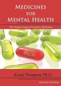 Medicines for Mental Health: The Ultimate Guide to Psychiatric Medication - Paperback
