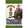 Phantom Warriors: Book I: LRRPs, LRPs, and Rangers in Vietnam - Paperback