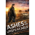 Ashes Of The Unspeakable: Book Two in The Borrowed World Series - Paperback