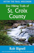 Day Hiking Trails of St. Croix County - Paperback