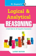 Logical and Analytical Reasoning (Useful for All Competitive Exams) - Paperback