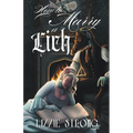 How to Marry a Lich - Paperback