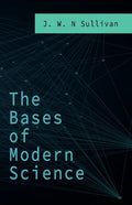 The Bases of Modern Science - Paperback