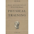FM 35-20 W.A.C. Women's Army Auxiliary Corps Field Manual Physical Training - Paperback