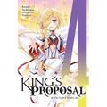 King's Proposal, Vol. 4 (Light Novel): The Golden Maiden - Paperback