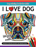 I Love Dog: A Dog coloring book for Adults - Paperback