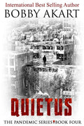 Pandemic: Quietus: A Post-Apocalyptic Medical Thriller Fiction Series - Paperback
