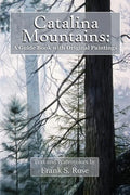 Catalina Mountains: A Guide Book with Original Watercolors - Paperback