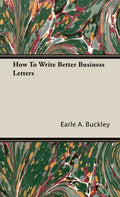 How to Write Better Business Letters - Hardcover