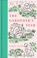 The Gardener's Year - Hardcover