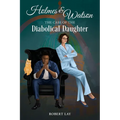 Homes & Watson, The Case Of The Diabolical Daughter - Paperback