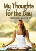 My Thoughts for the Day Meditation Journal - Paperback