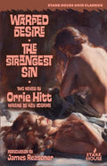 Warped Desire / The Strangest Sin - Paperback