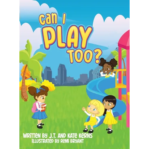 Can I Play Too? - Hardcover