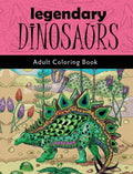 Legendary Dinosaurs: Adult Coloring Book - Hardcover