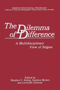 The Dilemma of Difference: A Multidisciplinary View of Stigma - Paperback