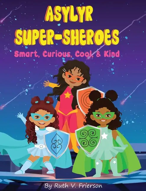 Asylyr Super-Sheroes - Hardcover
