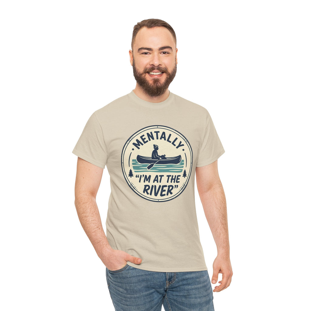 "Mentally I’m At The River" Canoe Graphic Tee
