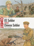 Us Soldier Vs Chinese Soldier: Korea 1951-53 - Paperback