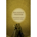 Religious Freedom: Jefferson's Legacy, America's Creed - Hardcover