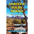 Murdock Rocks Sedona - Paperback